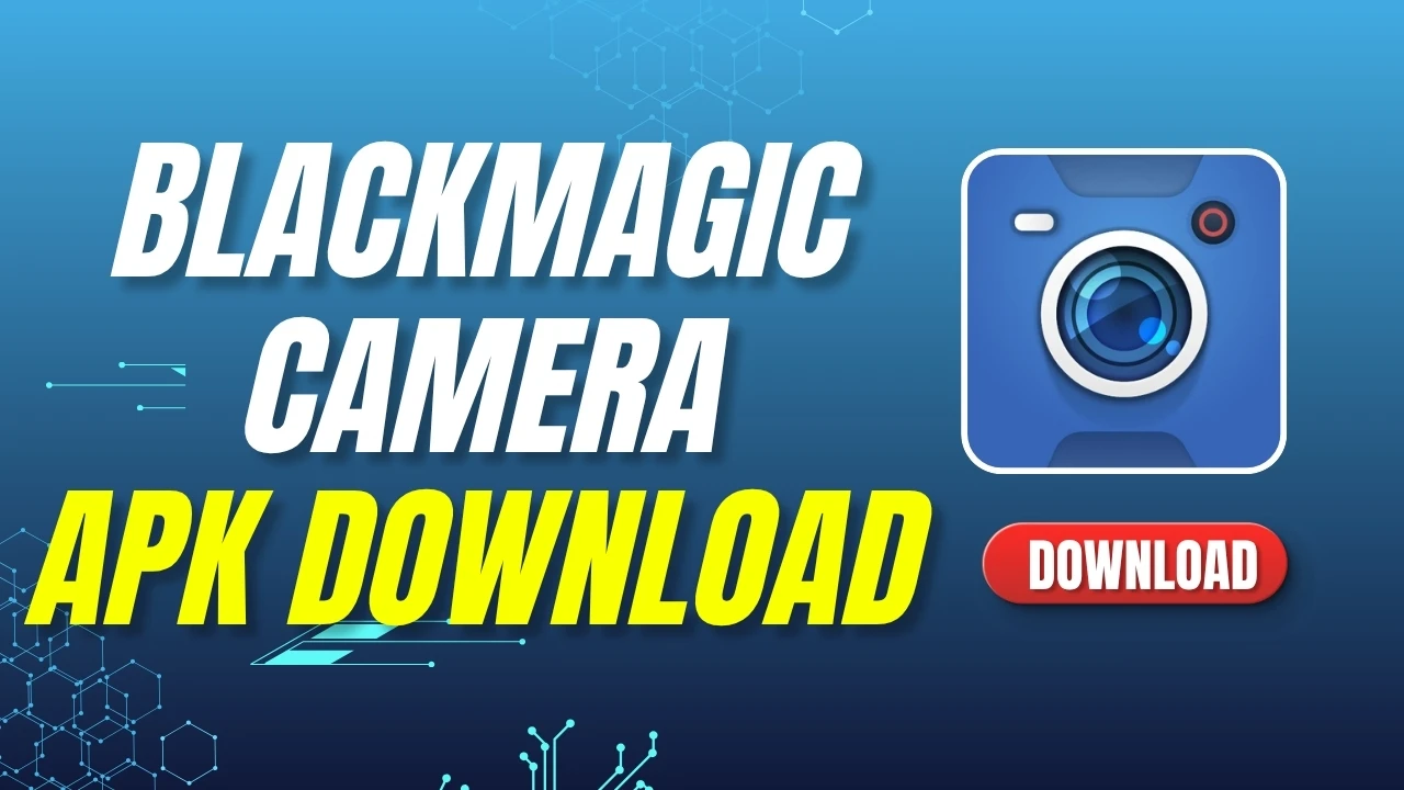 Blackmagic Camera APK Download